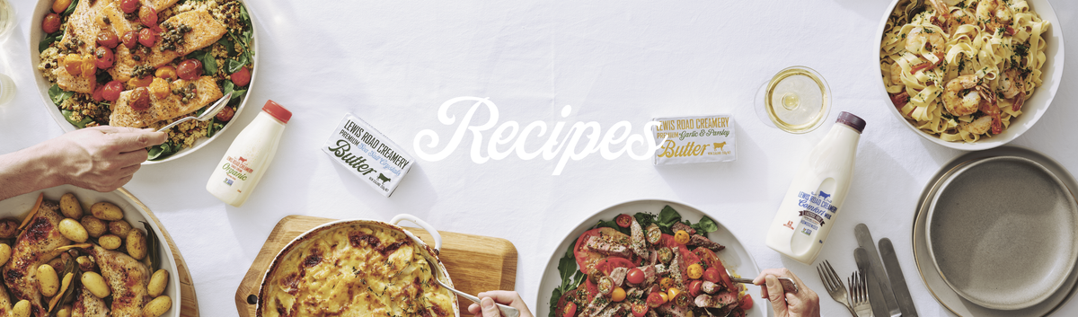Kitchen Recipes - Lewis Road Creamery